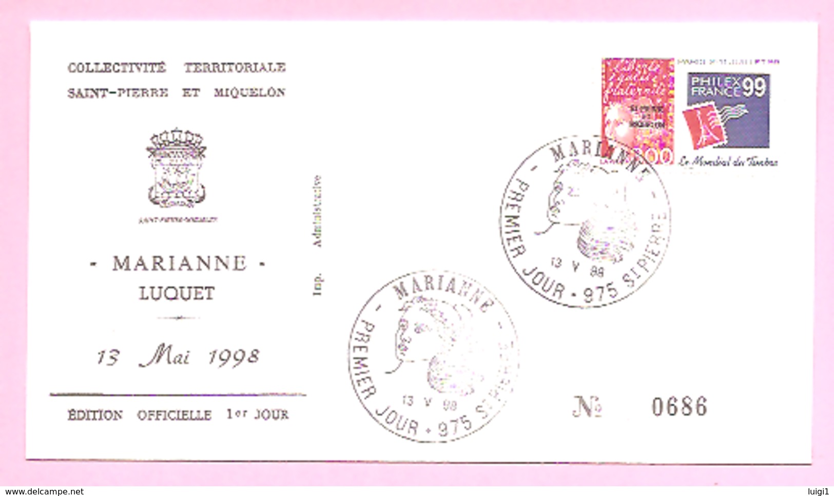 FDC Officielle 1er Jour. LUQUET LA POSTE. 1 Valeur N°674 PhilexFrance 99. Premier Jour 13 Mai 1998. 975 SAINT-PIERRE. TB - FDC