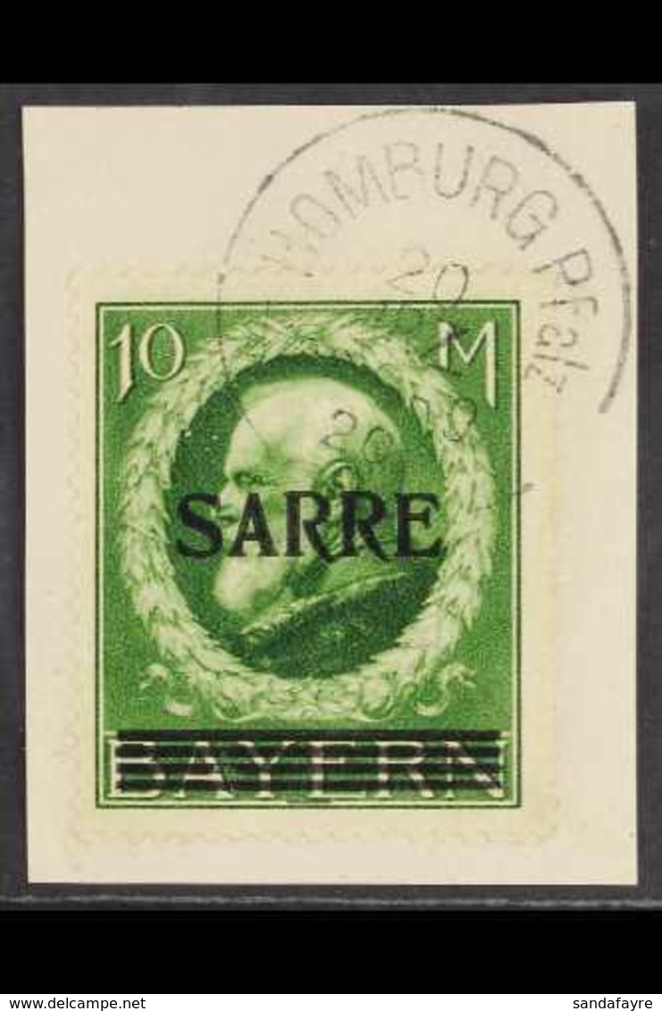 1920  10m Green Stamp Of Bavaria With "SAARE" Overprint (Michel 31, SG 31), Very Fine Used On Piece Tied By Full "Hombur - Sonstige & Ohne Zuordnung