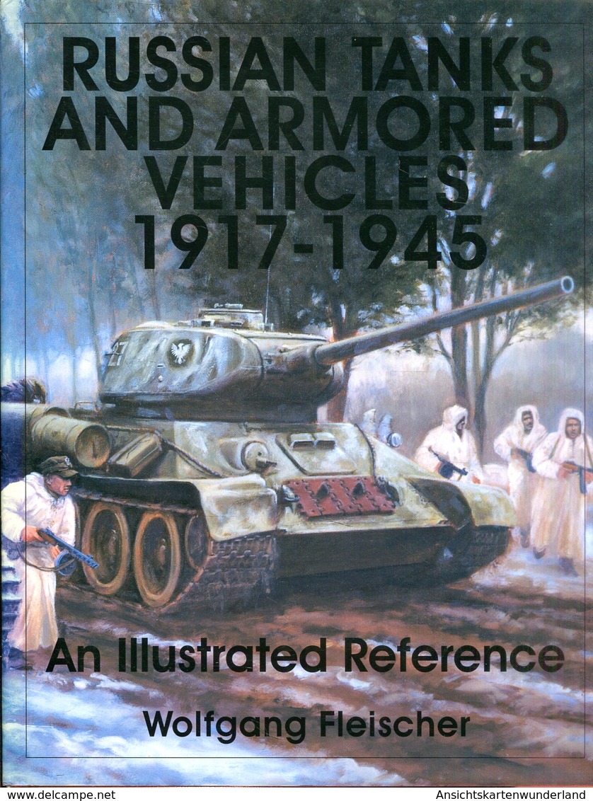 Russian Tanks And Armored Vehicles 1917-1945 - Anglais