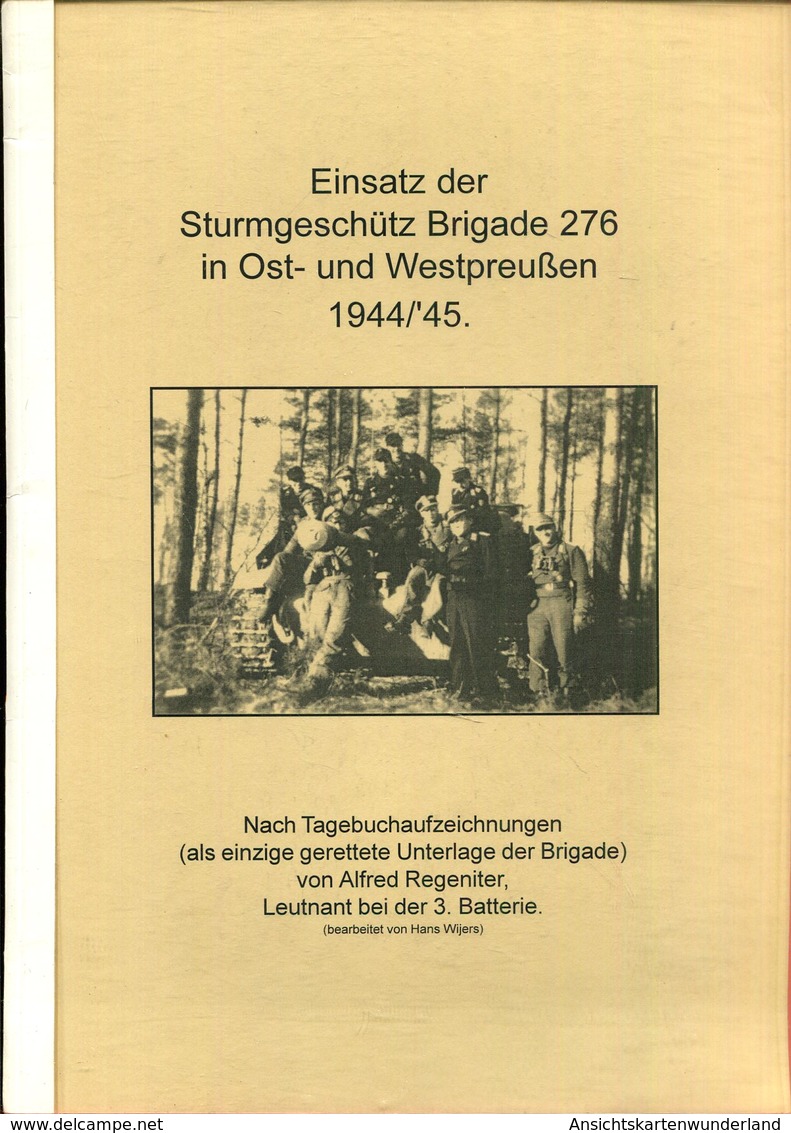 Einsatz Der Sturmgeschütz Brigade 276 In Ost- Und Westpreussen 1944/'45 - Deutsch