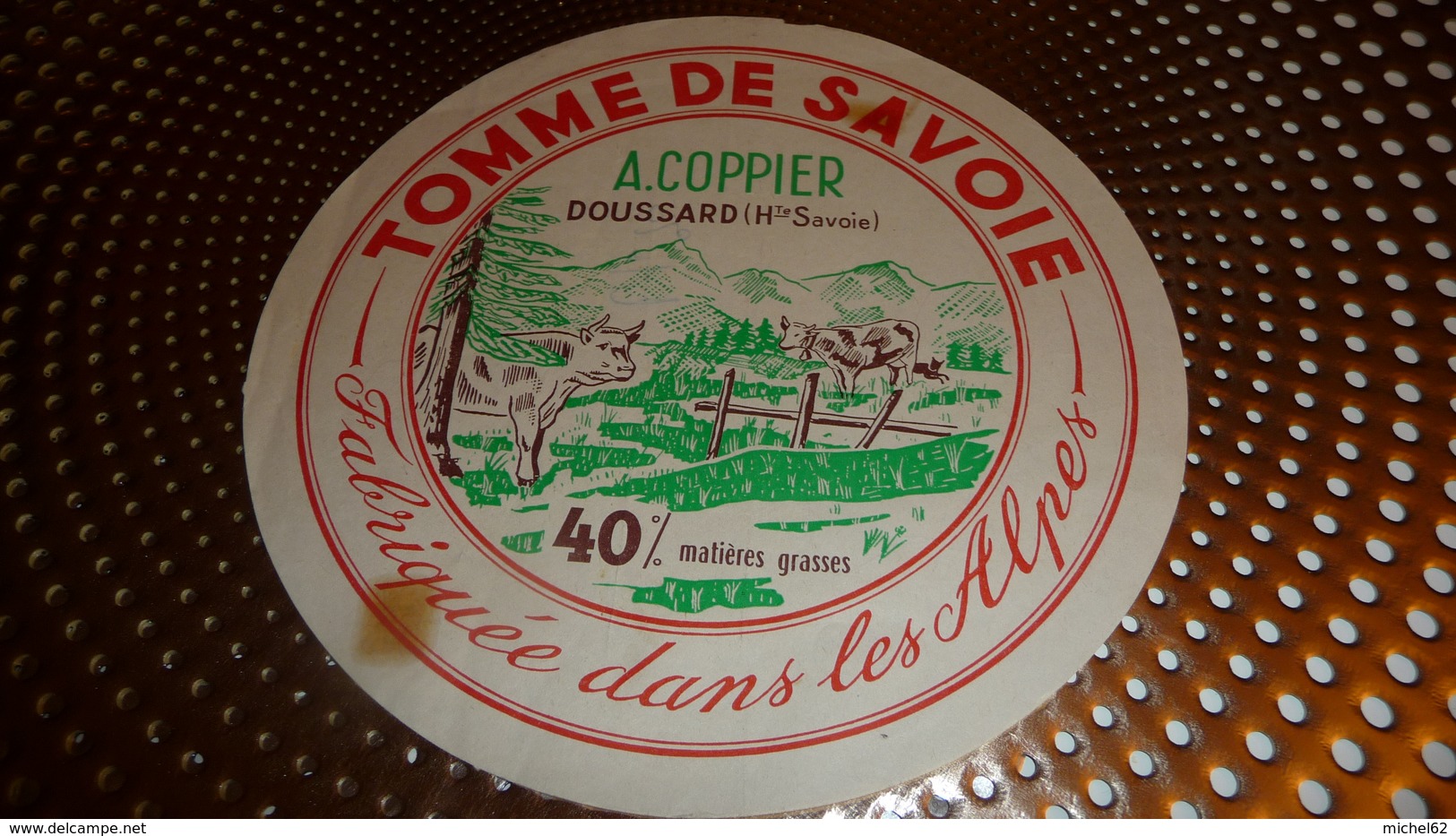 ETIQU      DE  FROMAGE 18 CM TOMME DE SAVOIE A. COPPIER DOUSSARD HAUTE SAVOIE - Fromage