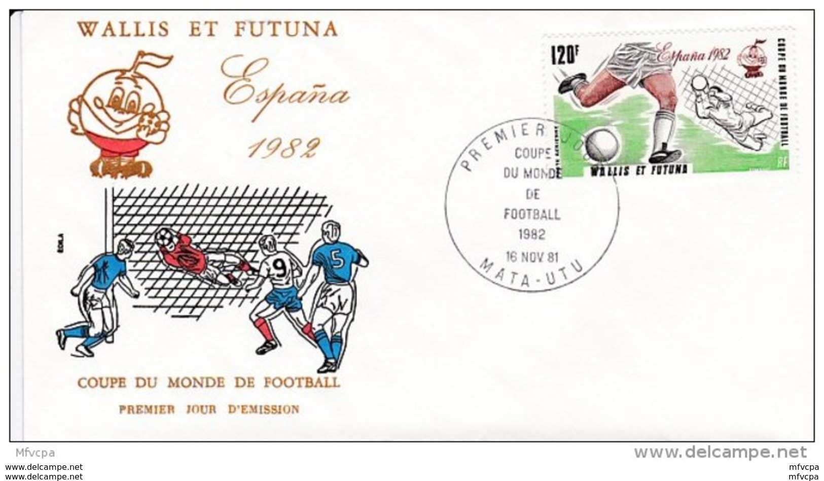 L4N127 WALLIS ET FUTUNA 1981 Football FDC Espana 1982 120f Mata-Utu 16 11 1981/envel.  Illus. - 1982 – Espagne