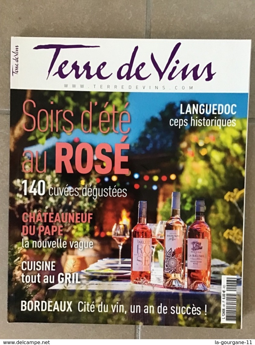 TERRE DE VINS N°48 Juillet/Août  2017 - 140 Cuvées De Rosés Passées En Revue . 120 Pages - Culinaria & Vinos