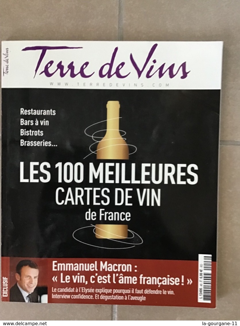 TERRE DE VINS N°46 Mars/Avril  2017 - Les 100 Meilleures Cartes De Vin De France . 112 Pages - Cuisine & Vins