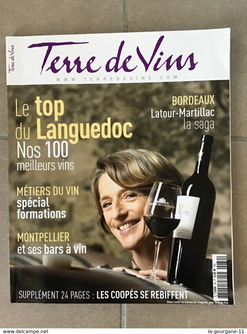 TERRE DE VINS N°39 Janvier/Février  2016 - Le Top Du Languedoc 100 Meilleurs Vins . 112 Pages - Culinaria & Vinos