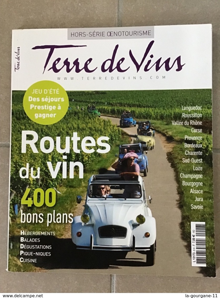 TERRE DE VINS Juin  2013 HORS-SERIE OENOTOURISME -  Routes Du Vin 400 Bons Plans . 120 Pages - Culinaria & Vinos