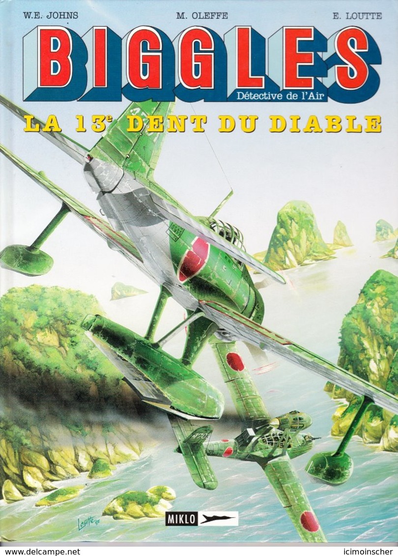 BIGGLES - Edition Originale 1997 - LA 13 è DENT DU DIABLE - Biggles