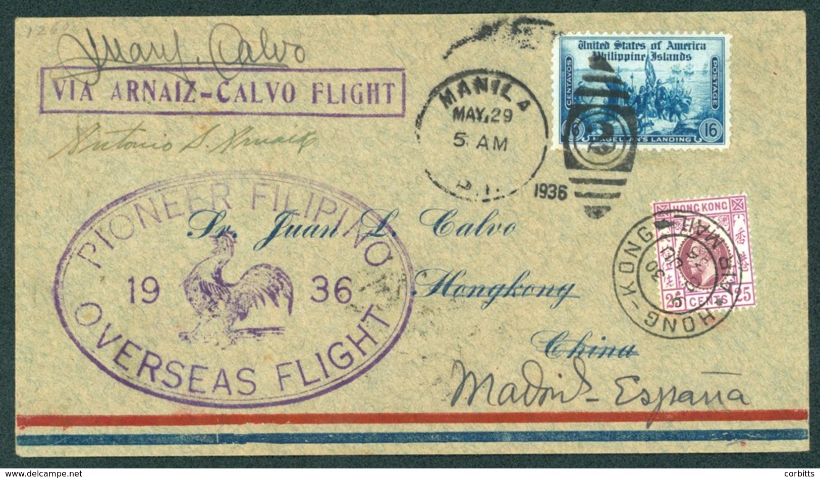 1936 May 29th Arnaiz And Calvo First Flight Cover From Manila - Hong Kong - Madrid, Franked Philippine & Hong Kong Adhes - Sonstige & Ohne Zuordnung