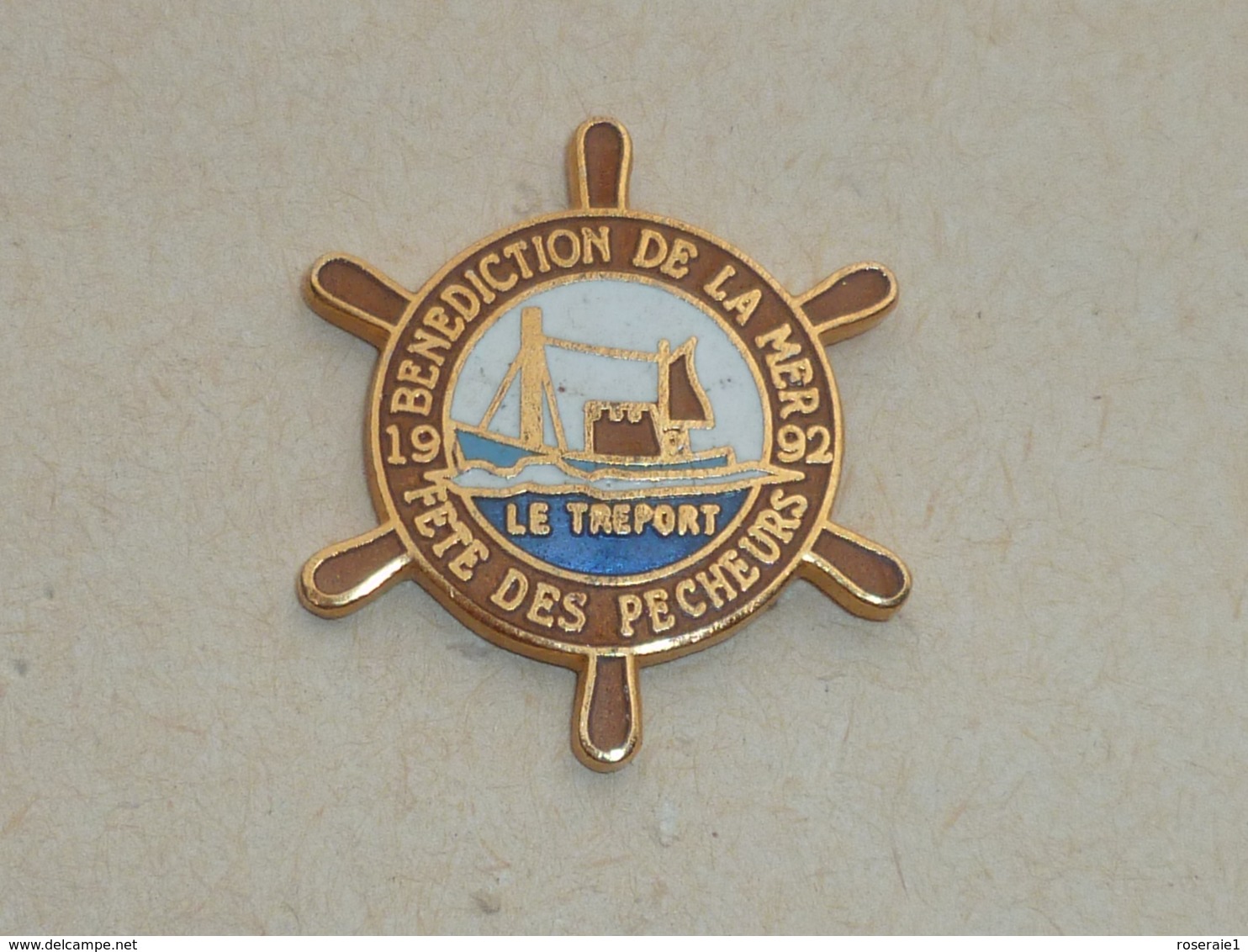 Pin's FETE DES PECHEURS, BENEDICTION DE LA MER, LE TREPORT, BARRE - Barche