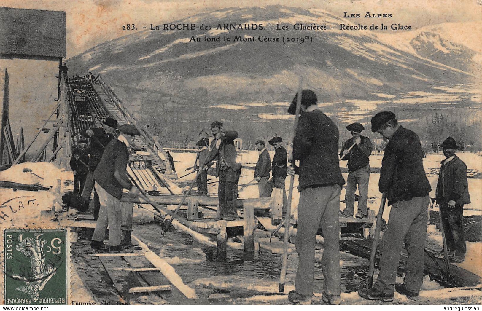 CPA Ma Roche Des Arnauds - Les Glacières - Récolte De La Glace. Au Fond Le Mont Céüse ( 2019m ) - Sonstige & Ohne Zuordnung