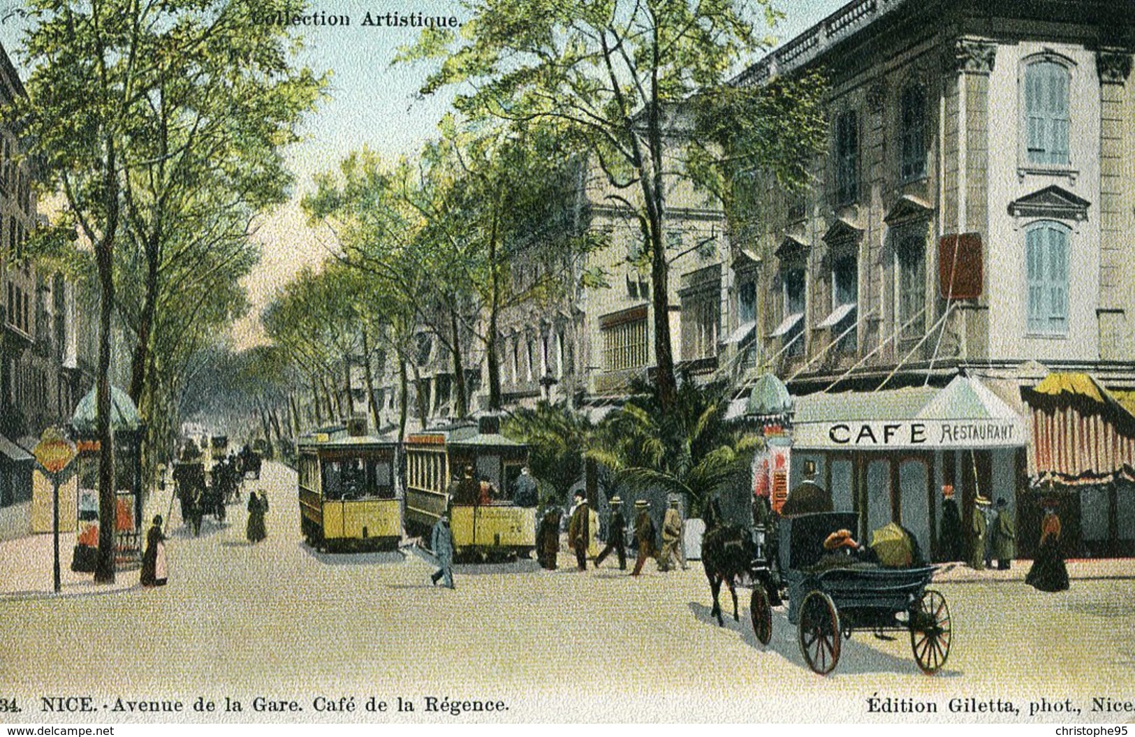 06 .20781 . Nice . Collection Artistique .edition Giletta .cafe De La Regence .avenue De La Gare .tramway .attelage . - Lots, Séries, Collections