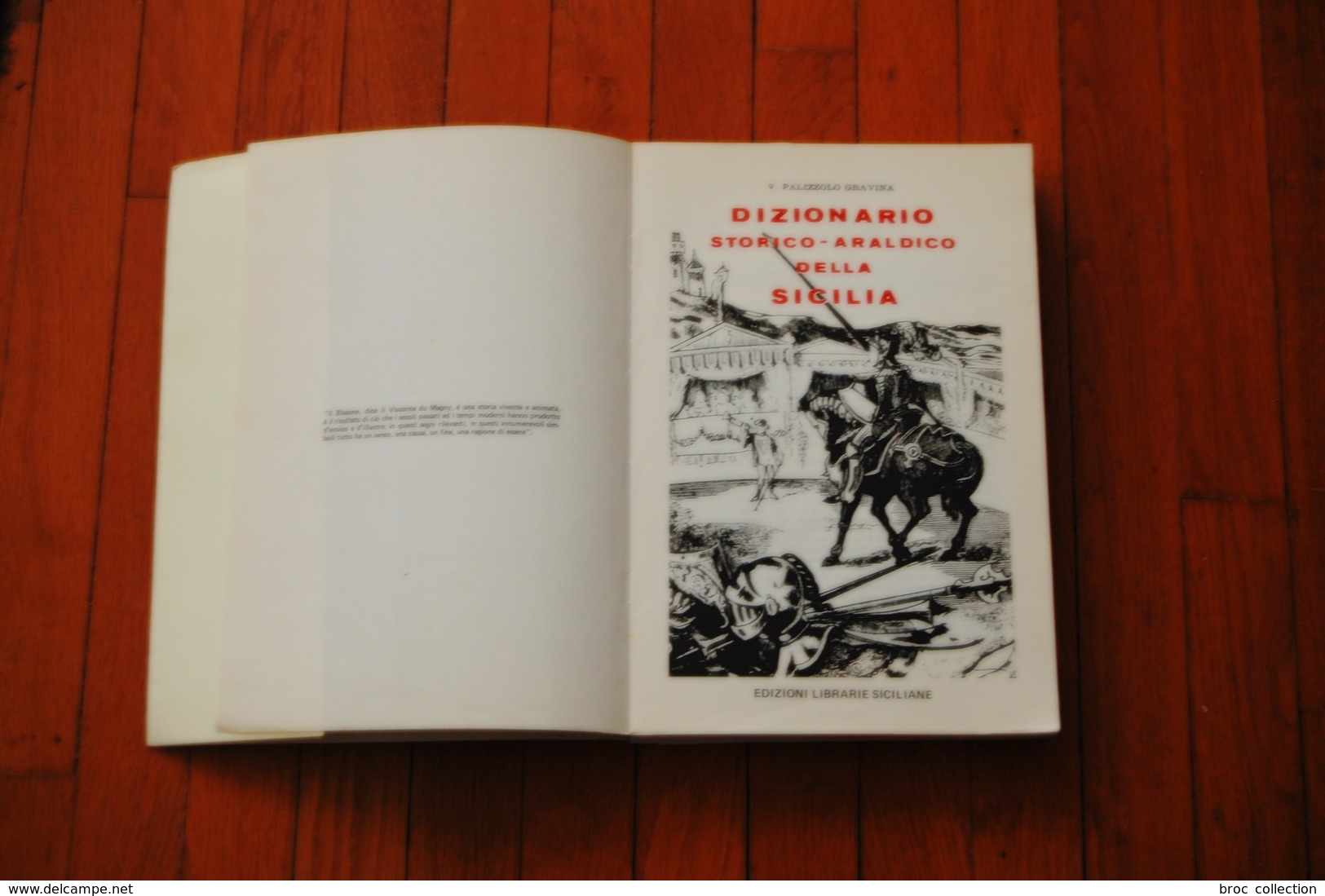 Dizionario Storico - Araldico Della Sicilia, Illustrato Con Duemila Stemmi, Seconda Edizione 1991,V. Palizzolo Gravina - Livres Anciens