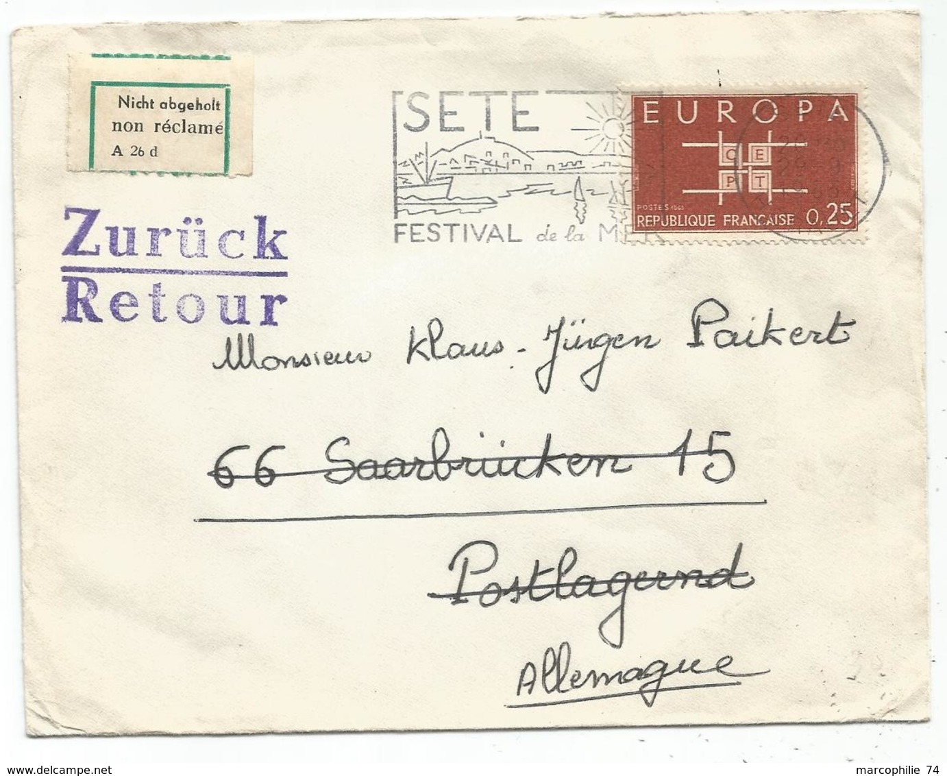 EUROPA 25C SEUL LETTRE SETE 1963 POUR SARRE + RETOUR SAARBRUCKEN ZURUCK - 1961-....