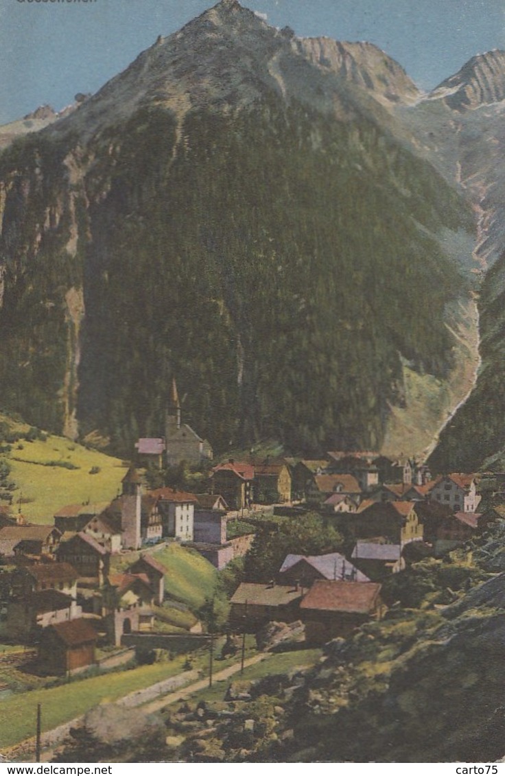 Suisse - Göschenen - Vue D'ensemble - Postmarked 1914 - Verlag Synnberg - Göschenen