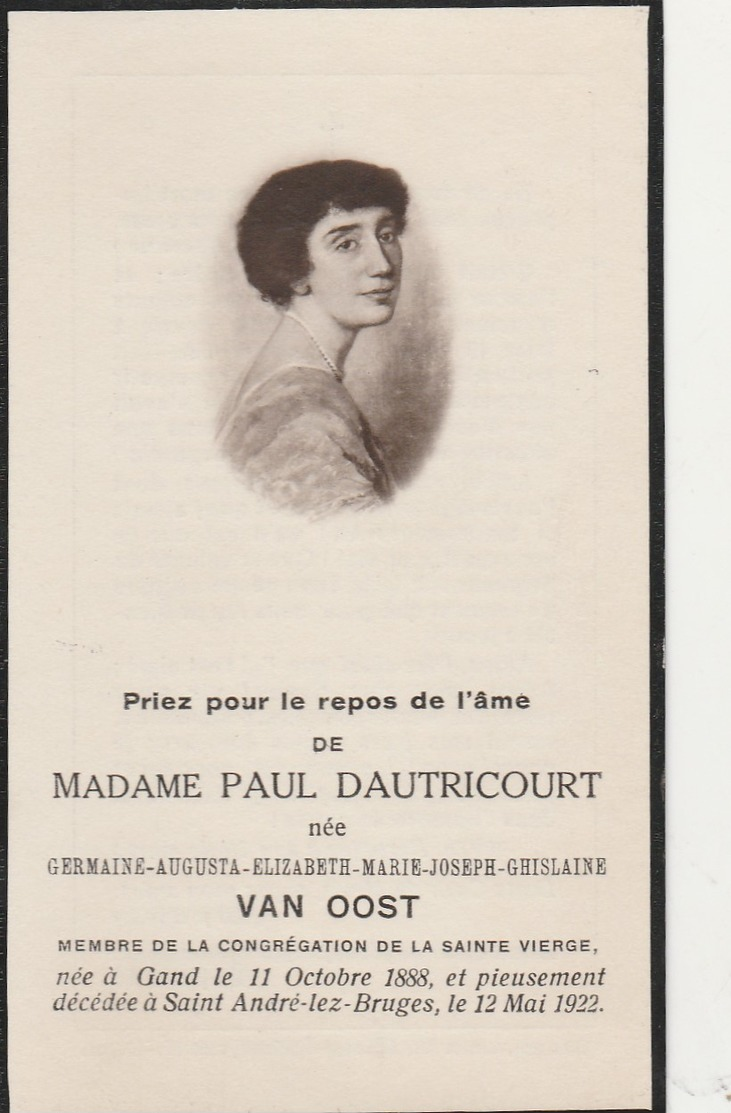 Mortuaire ; Madame Paul Dautricourt Née Germaine Van Oost ,Gand 1888 Décédée St André Lez Brugge En 1922 - Todesanzeige