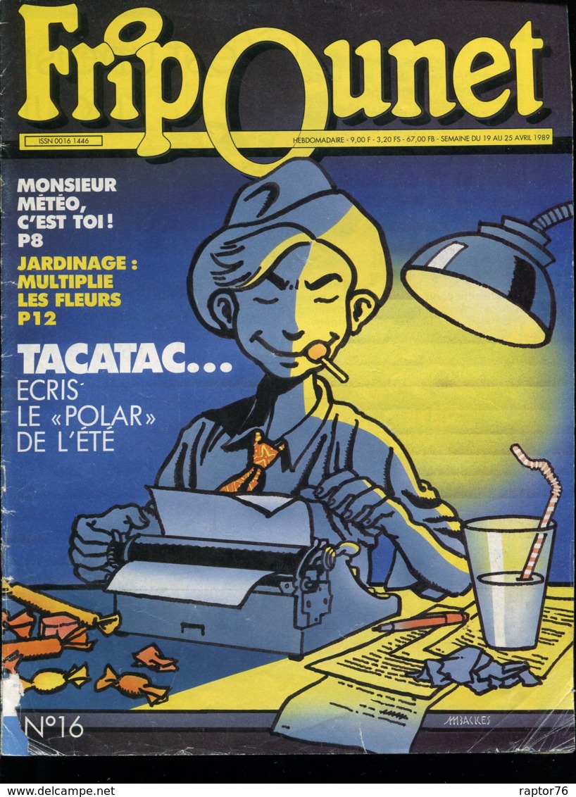 FRIPOUNET  19 Au 25 Avril 1989 N° 16  ( Complet ) - Fripounet