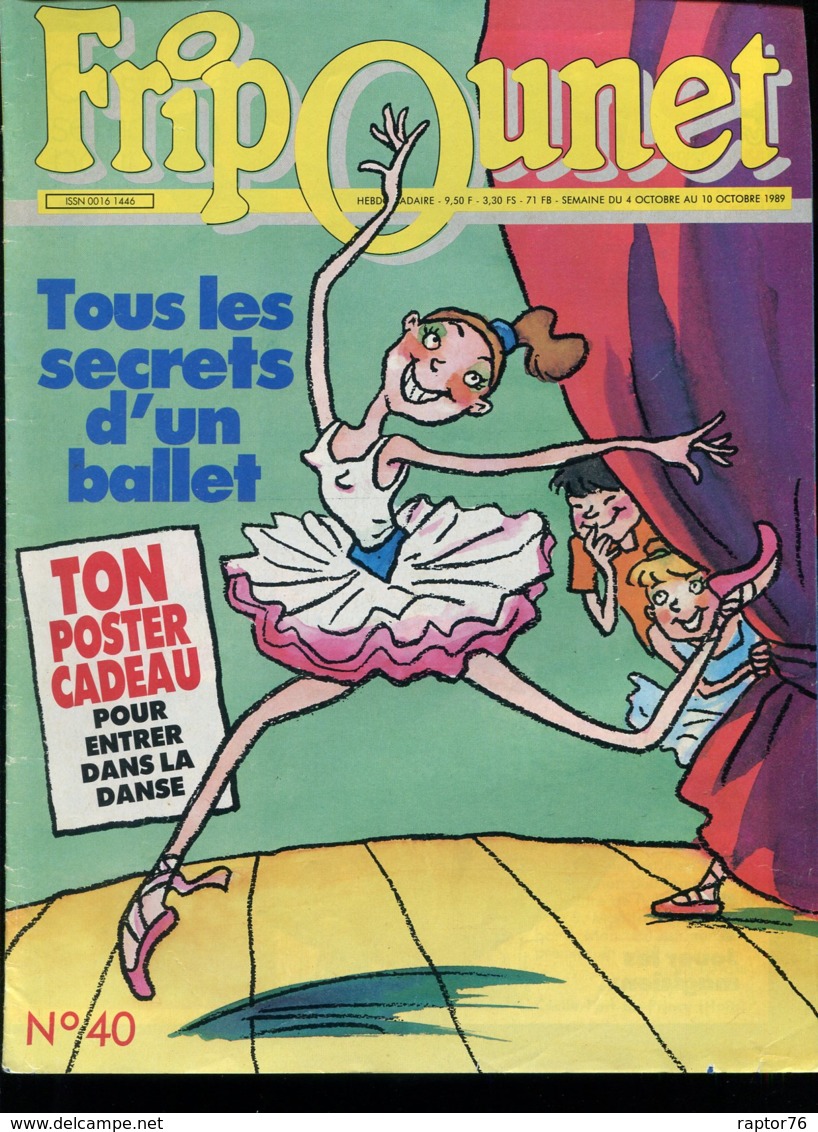 FRIPOUNET 4 Au 10 Octobre 1989 N° 40  ( Complet Avec Poster ) - Fripounet