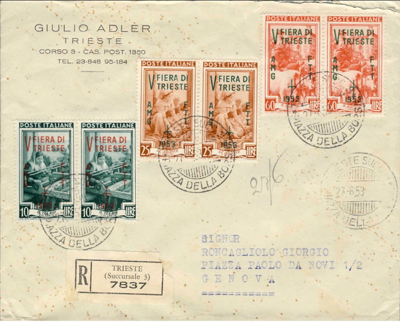 1953-Trieste A Busta Raccomandata Affrancata Coppia S.3v."V Fiera Di Trieste" Annullo Fdc Del 27 Giugno - Storia Postale