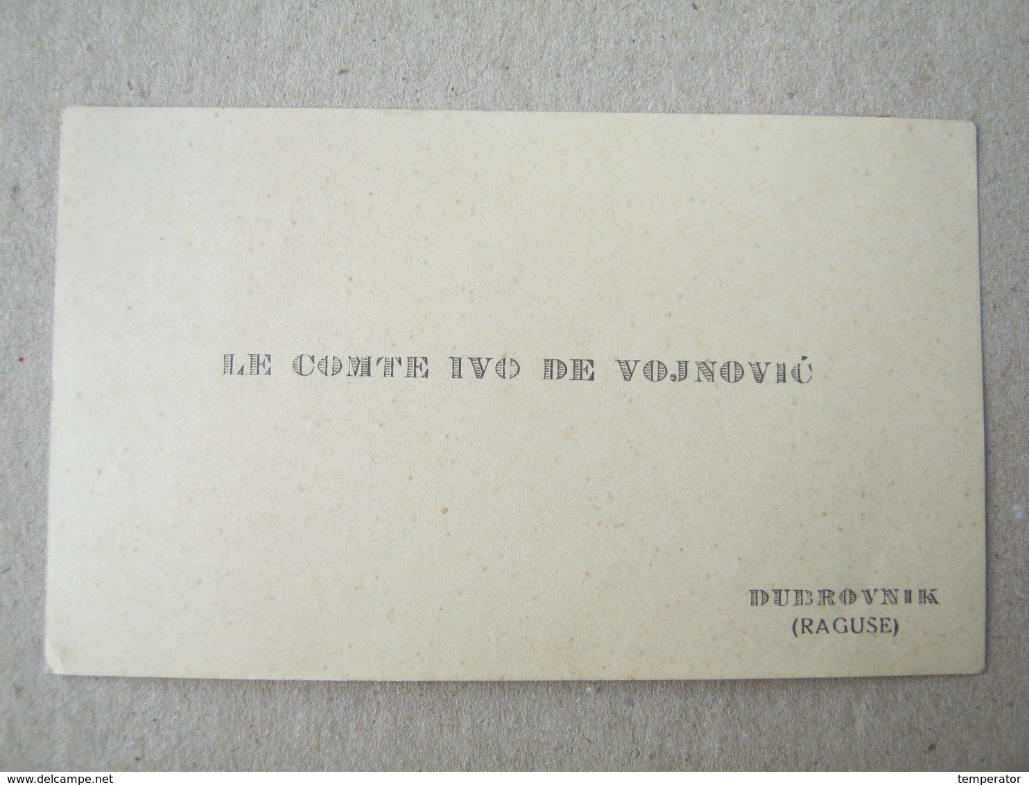 Croatia / Dubrovnik Raguse - LE COMTE IVO DE VOJNOVIĆ ( Old Visit Card ) - Visiting Cards