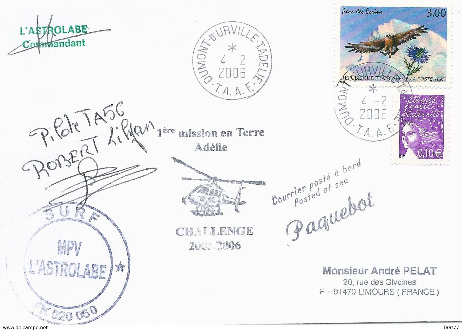 TAAF - Dumont D'Urville-T.Adélie: Lettre "L'Astrobale" Avec Timbres France N°3054 Parc Des Ecrins Et 3446 - 04/02/2006 - Briefe U. Dokumente