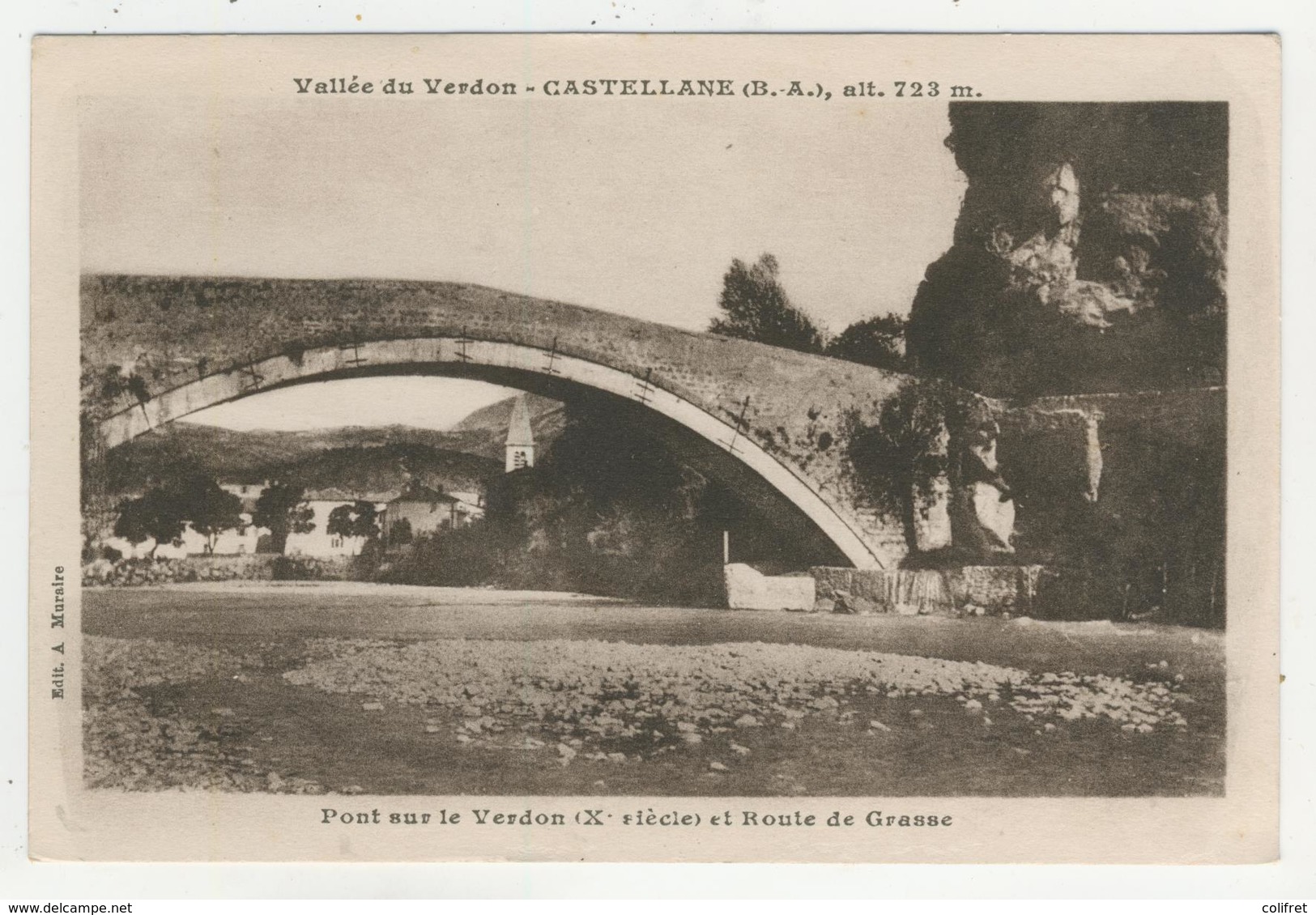 04 - Castellane -   Pont Sur Le Verdon Et Route De Grasse - Castellane