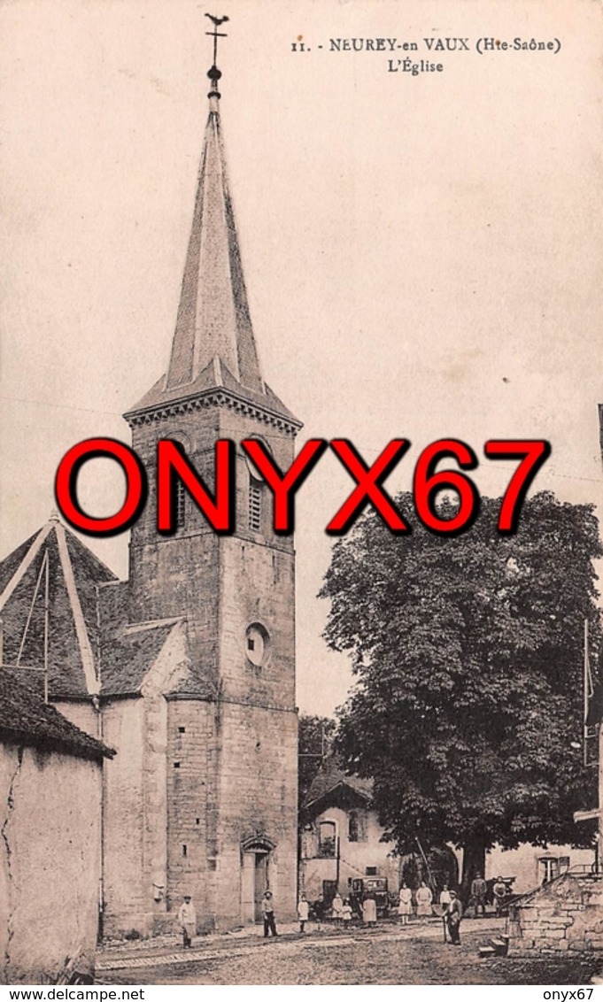 NEUREY-en-VAUX (70-Lure-Saint-Loup-sur-Semouse-Haute-Saône) Eglise Et Centre Village  VOIR 2 SCANS - Autres & Non Classés