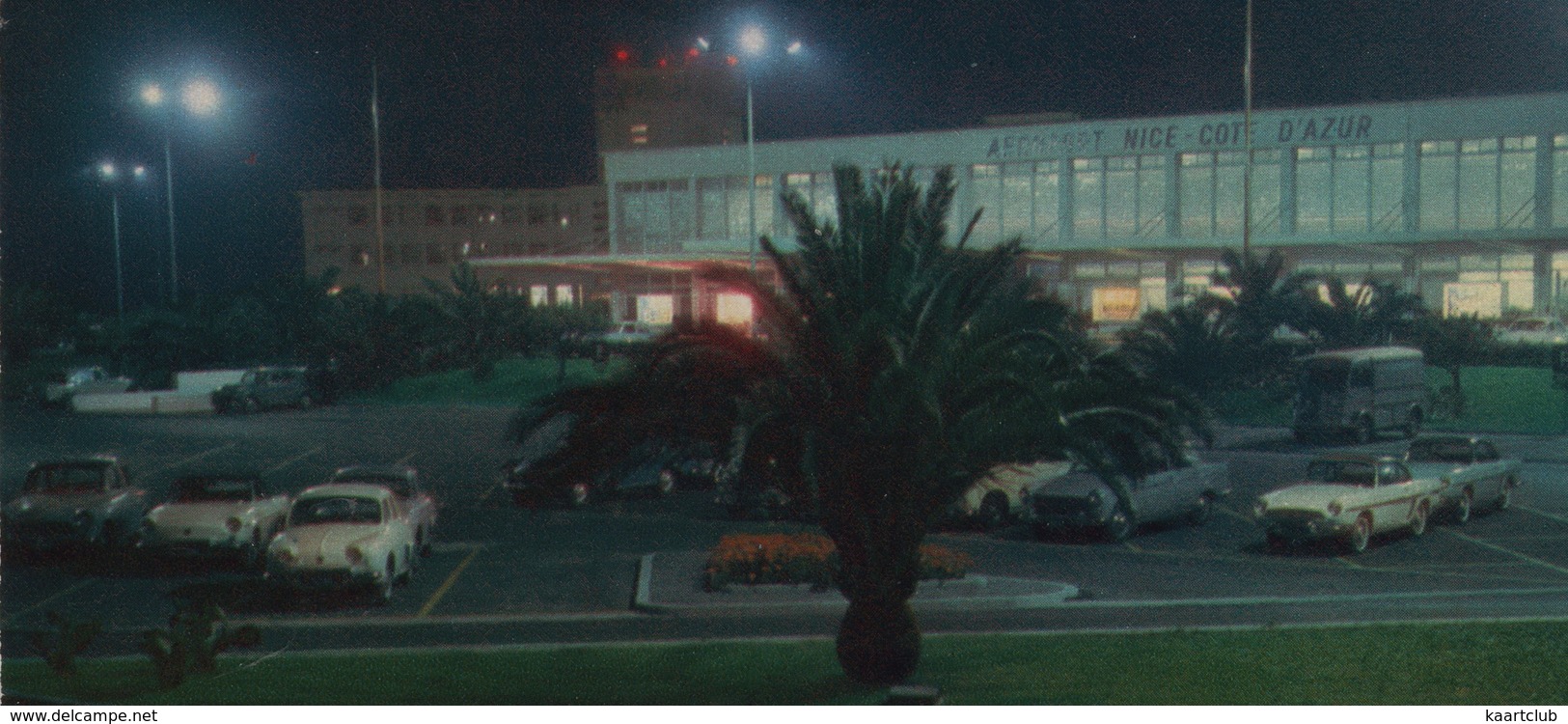 Nice: RENAULT CARAVELLE & FLORIDE, DAUPHINE, PEUGEOT 404, CITROËN HY - L'Aérogare Prise De Nuit - AIRPORT - Cote D'Azur - PKW