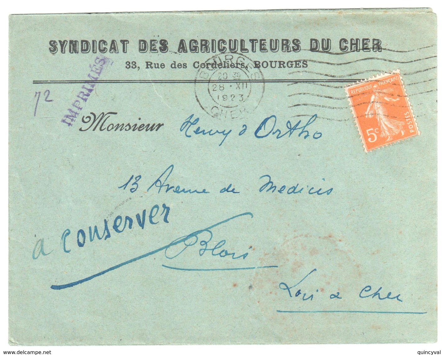 BOURGES Cher Lettre Entête Syndicat Agriculteur R Cordeliers IMPRIME 5c Semeuse Yv 158 Ob Meca 28 12 1923 - Covers & Documents