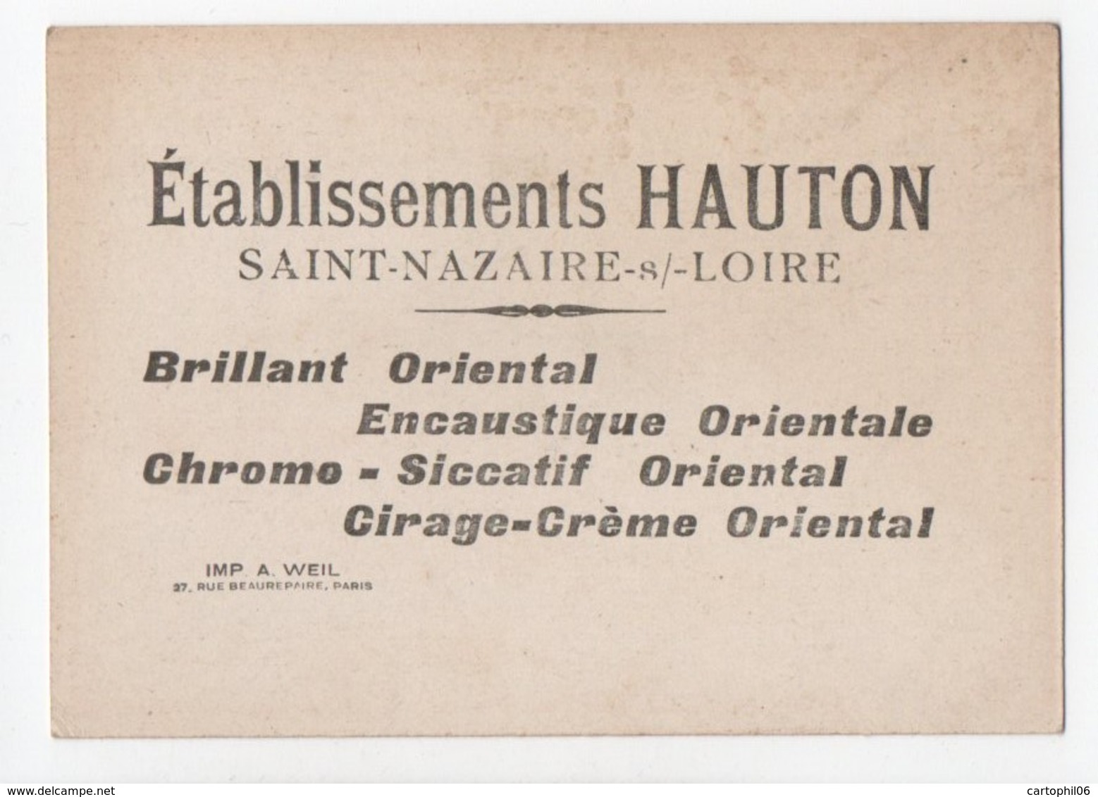 - CHROMO Établissements HAUTON - SAINT-NAZAIRE - Brillant, Encaustique, Chromo-Siccatif, Cirage-Crème Oriental - - Autres & Non Classés