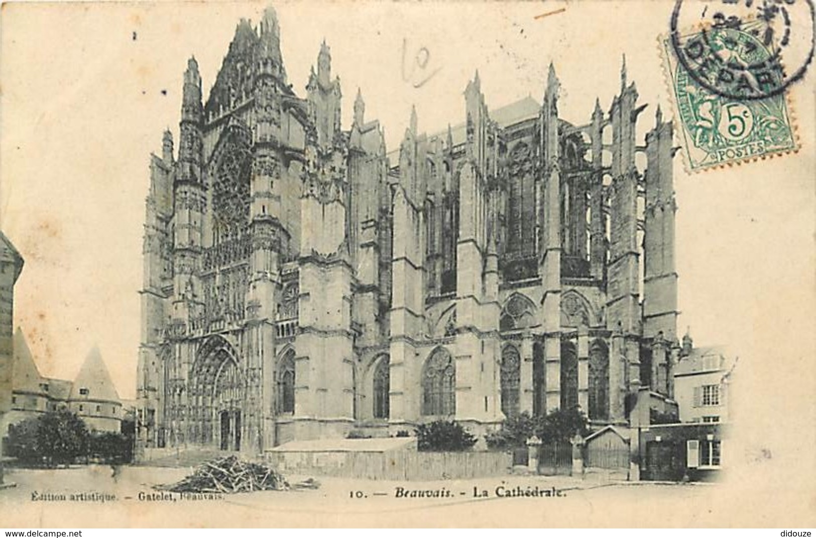 60 - Beauvais - La Cathédrale - Voir Scans Recto-Verso - Beauvais