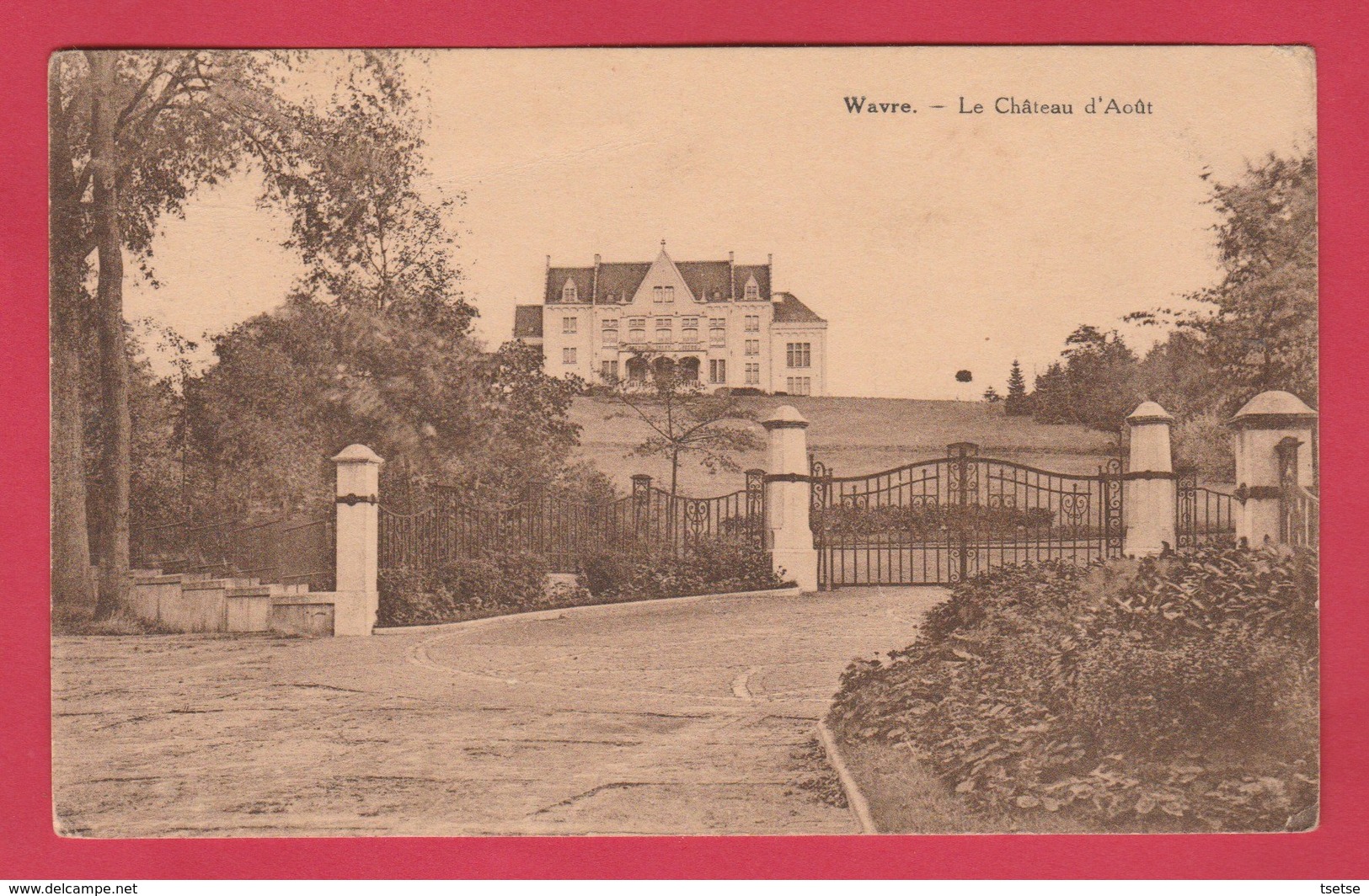 Wavre - Le Château D'Août - 1929  ( Voir Verso ) - Wavre