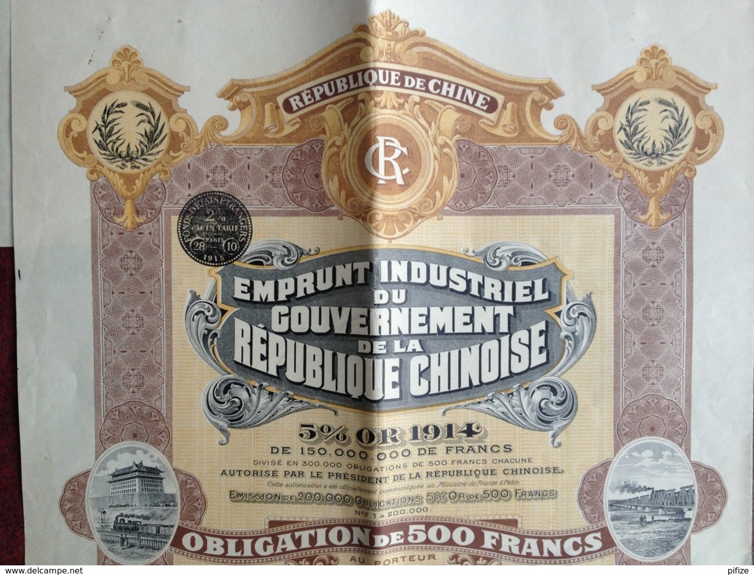 Chine . Emprunt Industriel Du Gouvernement De La République Chinoise . Obligation De 500 F . 5 % OR 1914 . - A - C