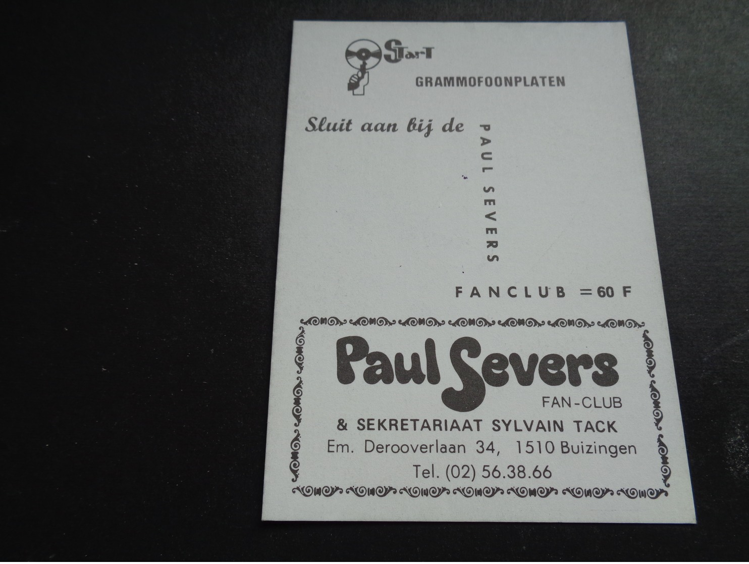 Artiste ( 707 )  Artiest Zangeres  Zanger ( Geen Postkaart ) :  Paul Severs   Dédicasse  Signature - Chanteurs & Musiciens