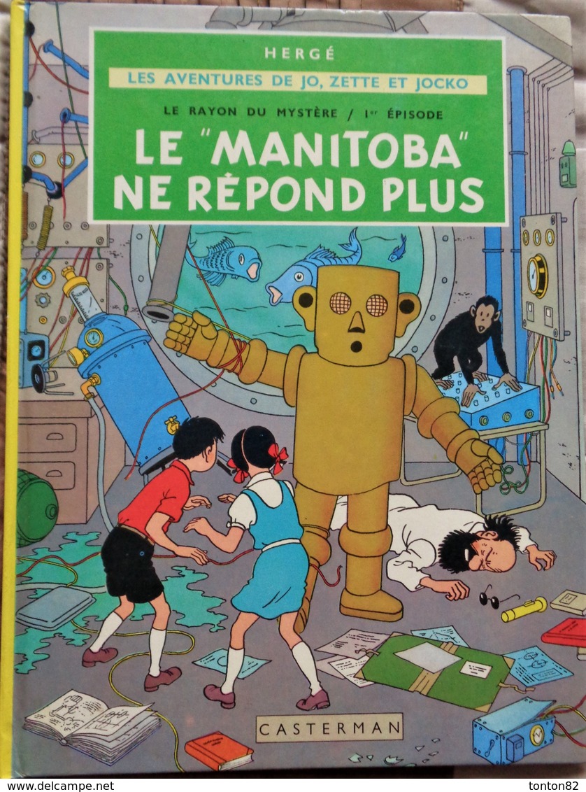 Hergé - " Le Manitoba Ne Répond Plus " - Les Aventures De Jo, Zette Et Jocko - Casterman - ( 1981 ) . - Jo, Zette & Jocko