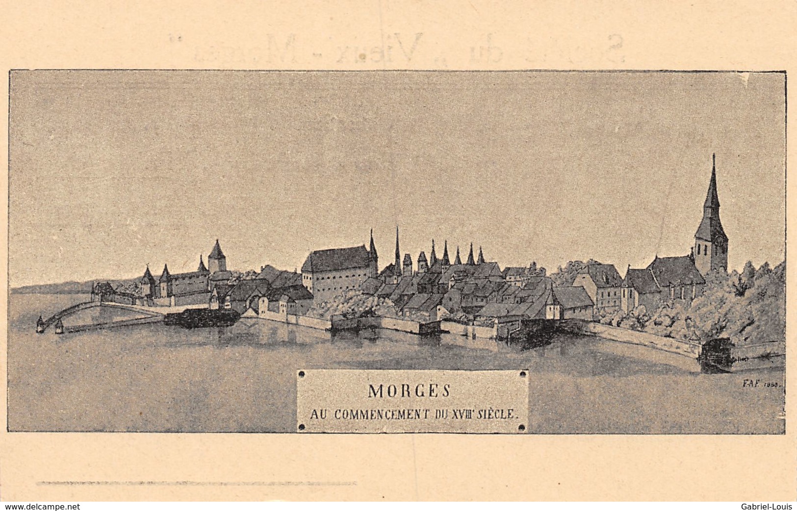 Société Du Vieux - Morges 1918 - Morges Au Commencement Du XVIII Siècle - Morges