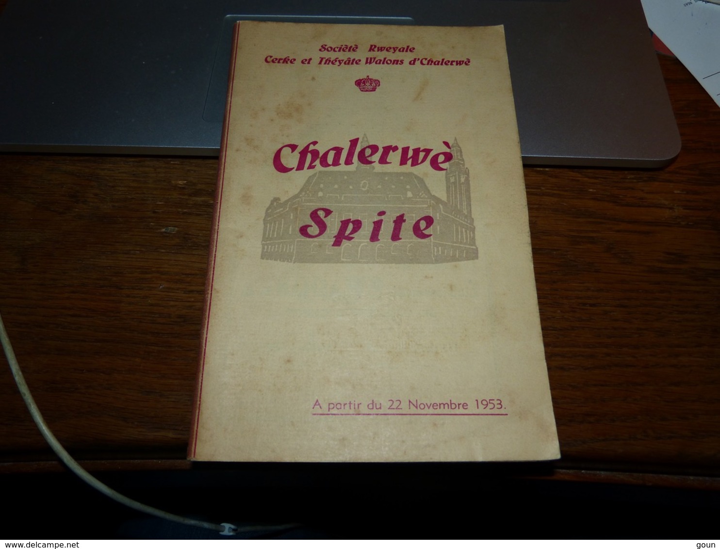 CB15 LC210 Recueil De Chants  Chalerwè Spite  Wallon  Cerke Et Théyâte Walons D'Charlerwè - Autres & Non Classés