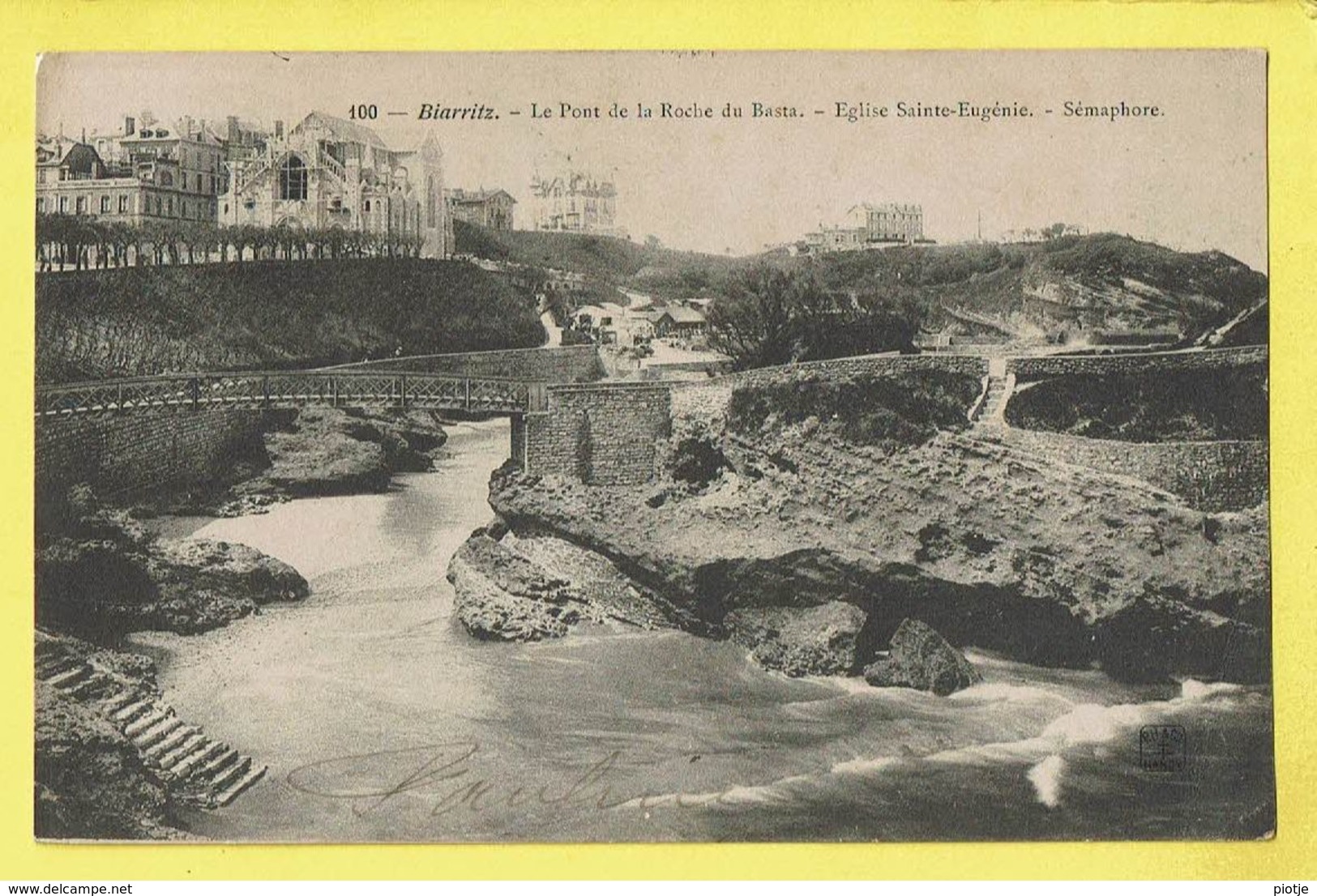 * Biarritz (Dép 64 - Pyrénées Atlantiques - France) * (nr 100) Pont De La Roche Du Basta, église Ste Eugénie, Sémaphore - Biarritz