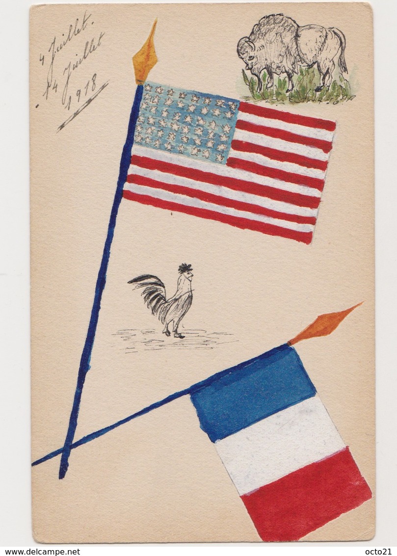 Rare Cpa Patriotique Peinte à La Main /4 Juillet-14juillet 1918 / Bison Et Drapeau Américain  - Coq Et Drapeau Français - Patriotiques