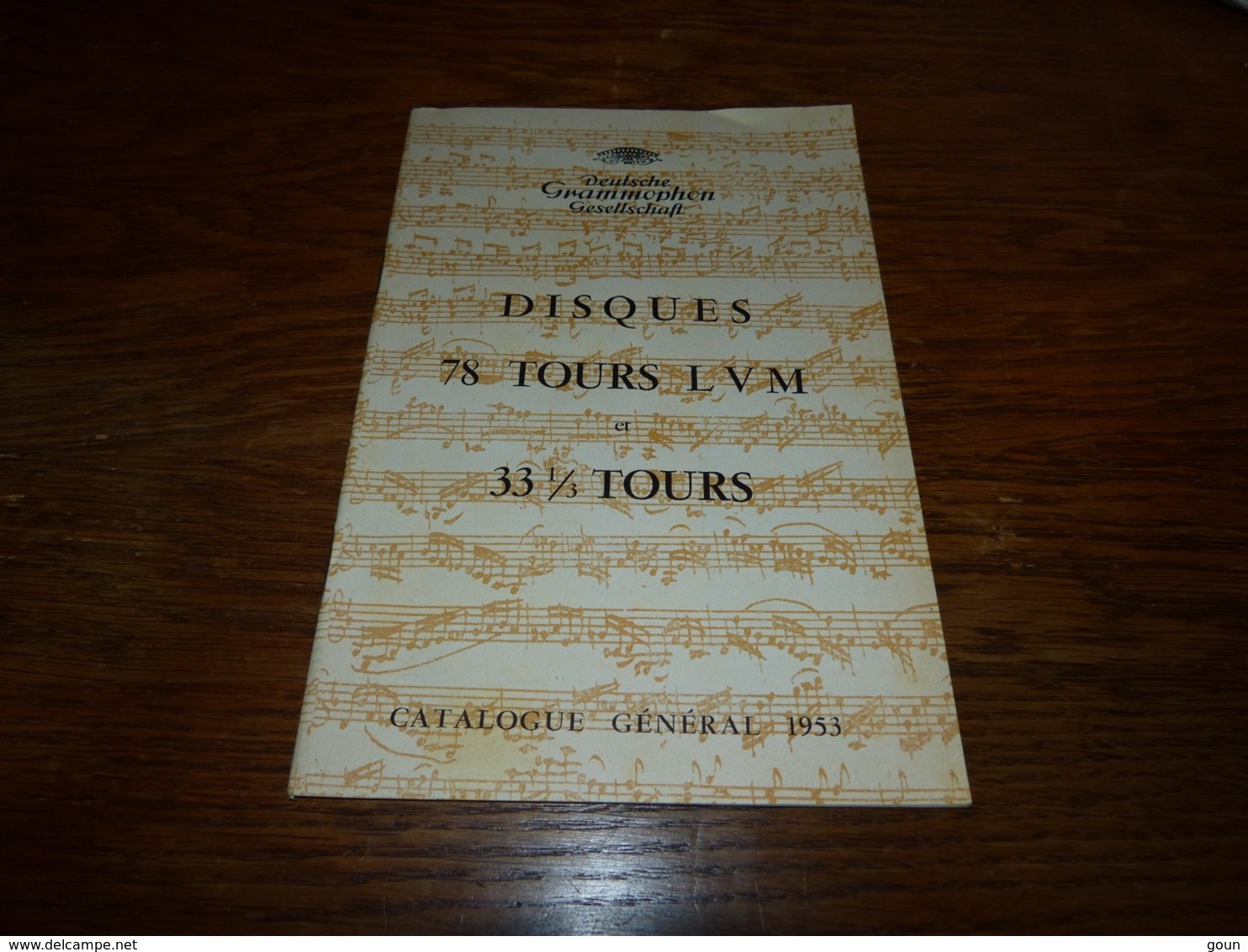 Catalogue Disques Deutsche Grammophon Catalogue Général 1953 78 Tours LVM 33 1/3 Tours 30pages - Autres & Non Classés