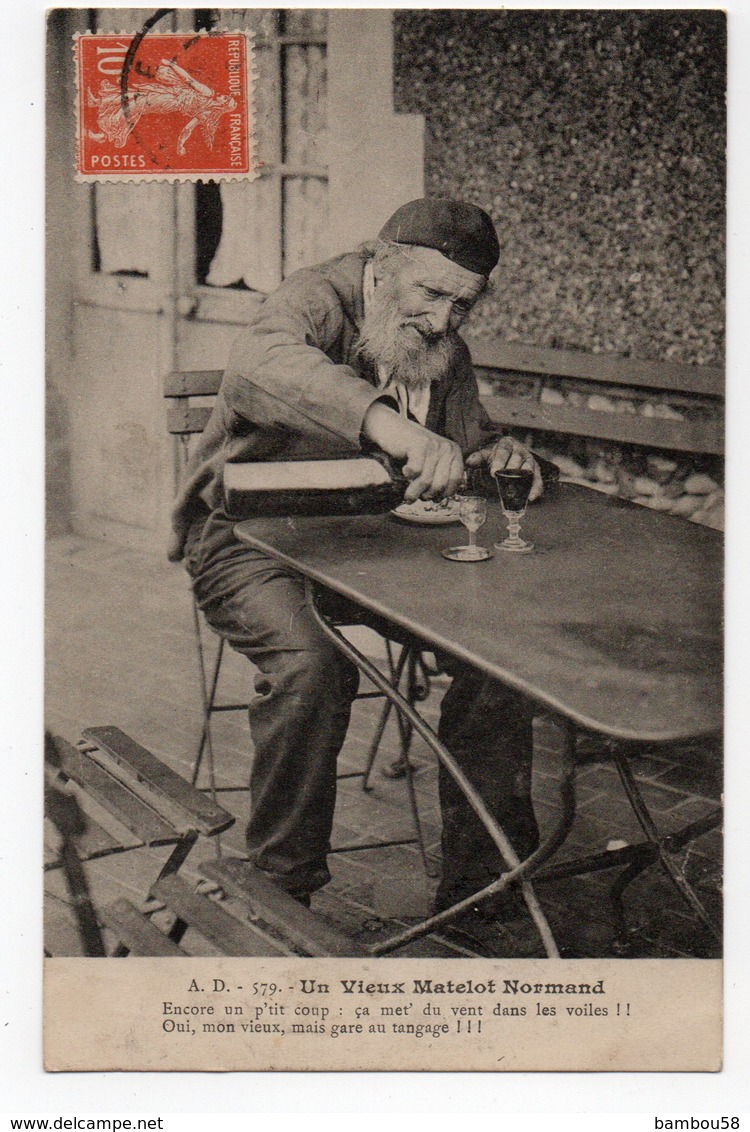 HOMME * VIEUX MATELOT NORMAND * VERRE A LIQUEUR * CHAISE PLIANTE * Carte N° 579 * A. D. - Hommes