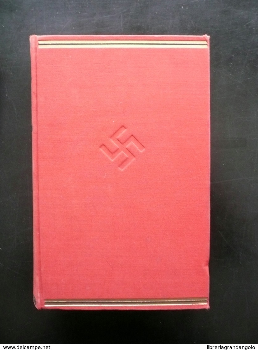 Adolf Hitler Mein Kampf La Mia Vita La Mia Battaglia Bompiani Milano 1942 Storia - Non Classificati