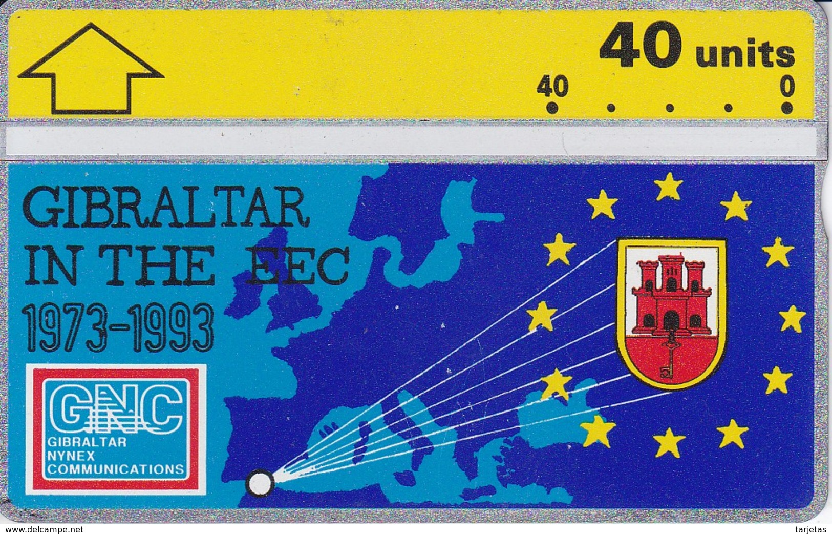 Nº 22 TARJETA DE GIBRALTAR DE LA COMUNIDAD EUROPEA  (NUEVA-MINT) - Gibraltar