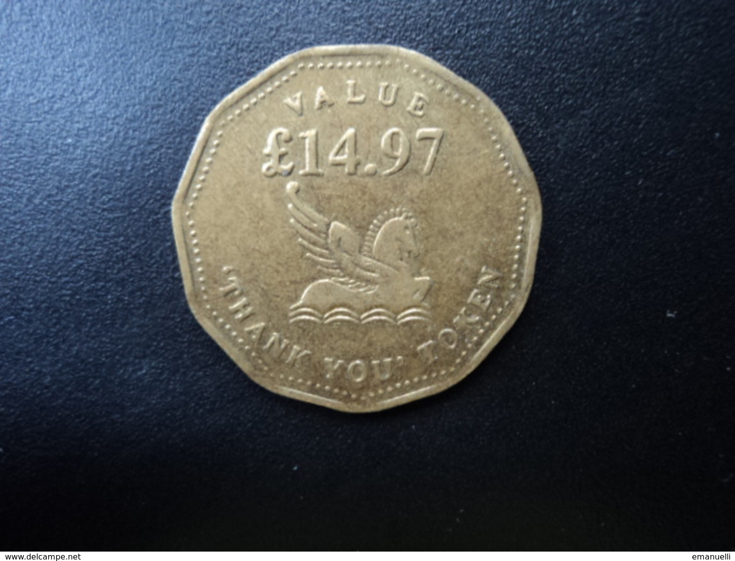 VALUE £ 14.97 THANK YOU TOKEN  * - Monetary/Of Necessity