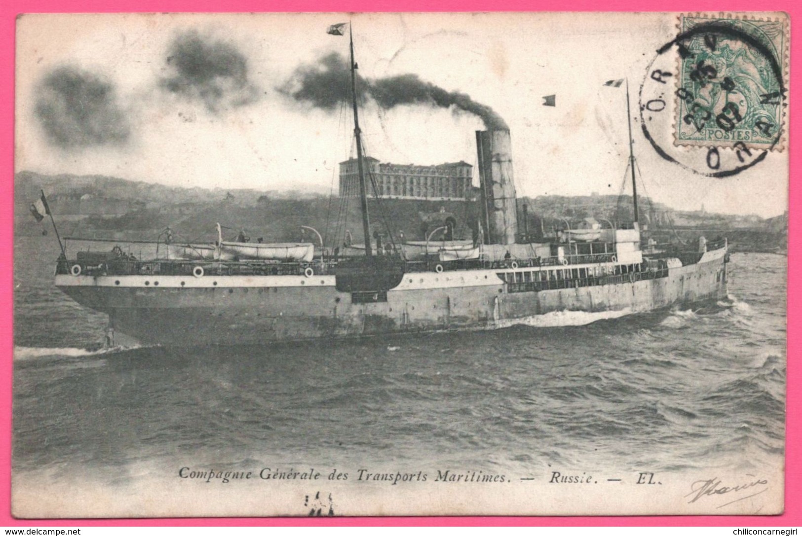 Oran - Compagnie Générale Des Transports Maritimes Russie - Paquebot - Bateau - Ferry - Edit. EL - 1907 - Oran