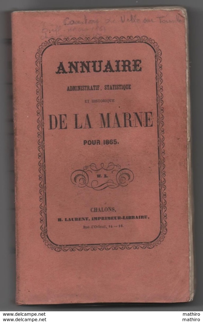 Annuaire Administratif Statistique Historique De La Marne De 1865 ;historique Des Communes Du Canton De Ville Sur Tourbe - Champagne - Ardenne