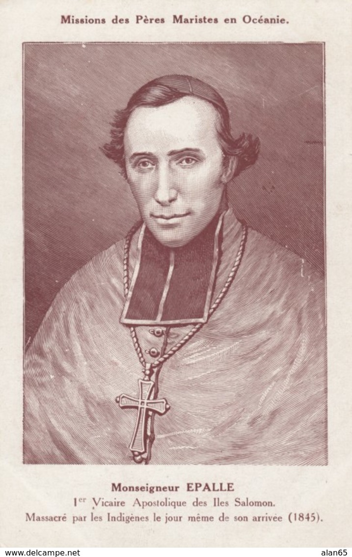 Monseigneur Epalle 1st Vicar To Solomon Islands French Oceania, Killed 1845, C1900s/10s Vintage Postcard - Other & Unclassified