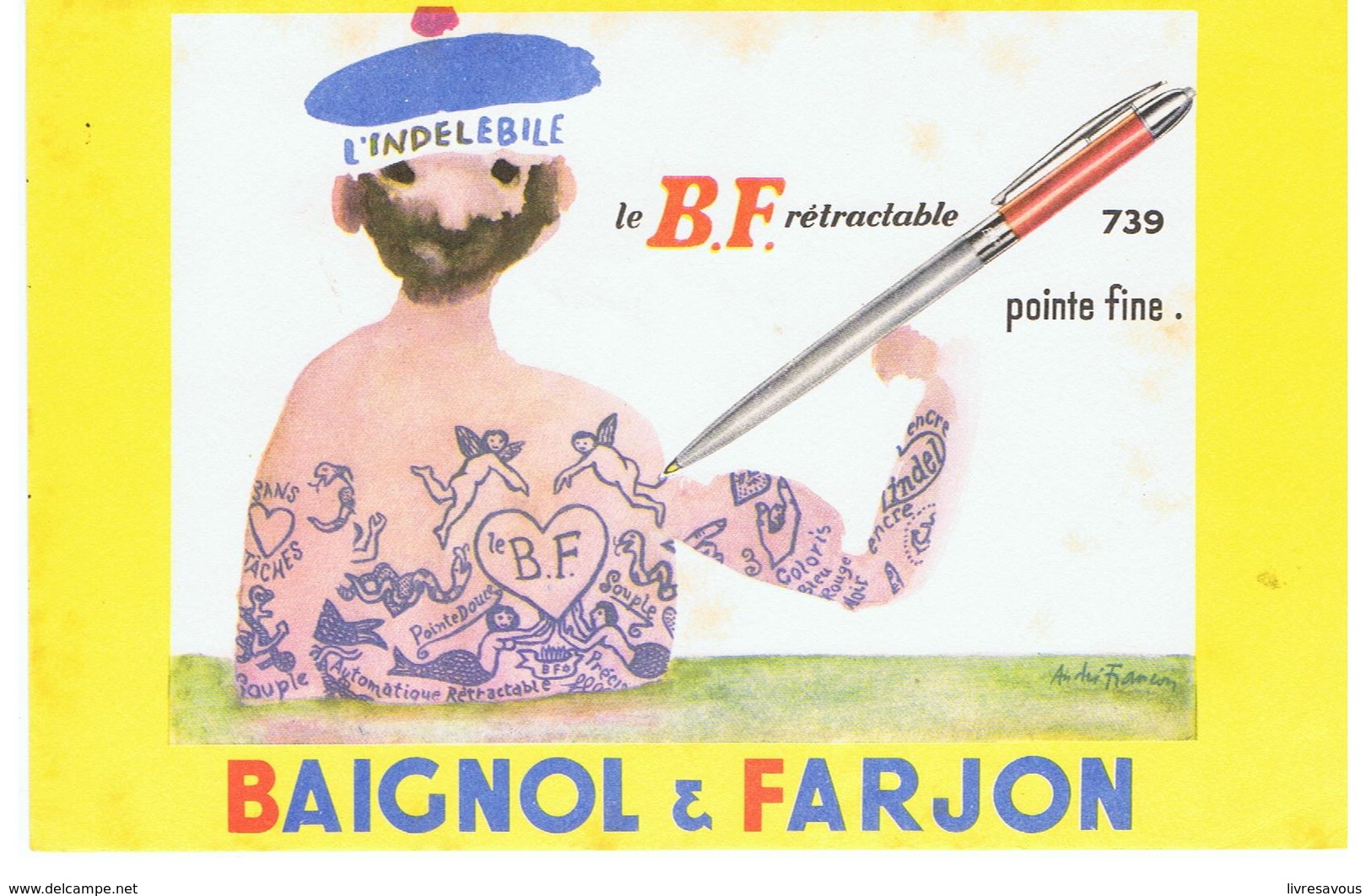 Buvard BAIGNOL& FARJON L'indélébile Le B.F. Rétractable 739 Pointe Fine - Papeterie