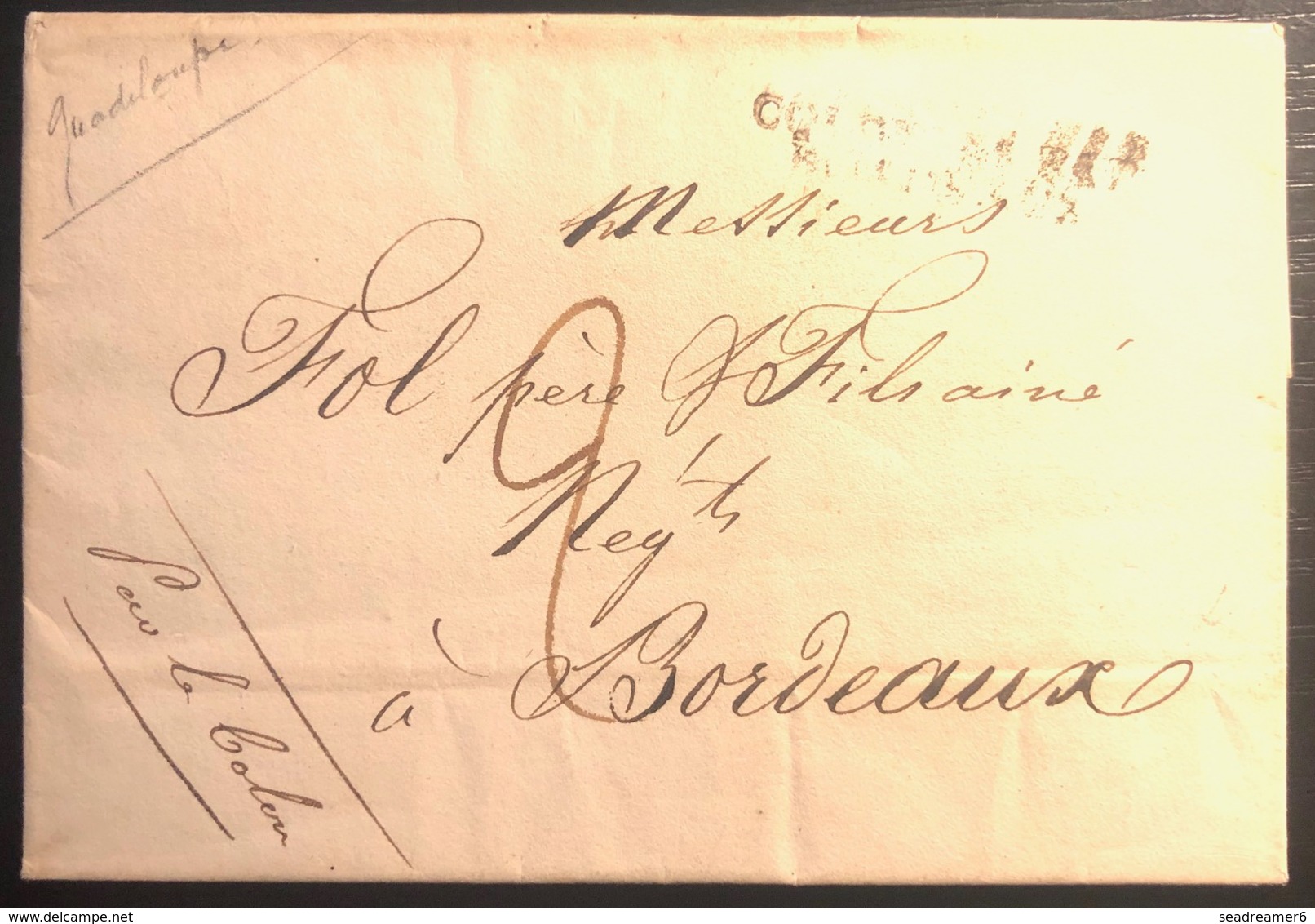 Guadeloupe Lettre Pointe A Pitre 1824 Taxe Et Griffe D'entrée "colonies Par Bordeaux" Intéressant ! - Covers & Documents