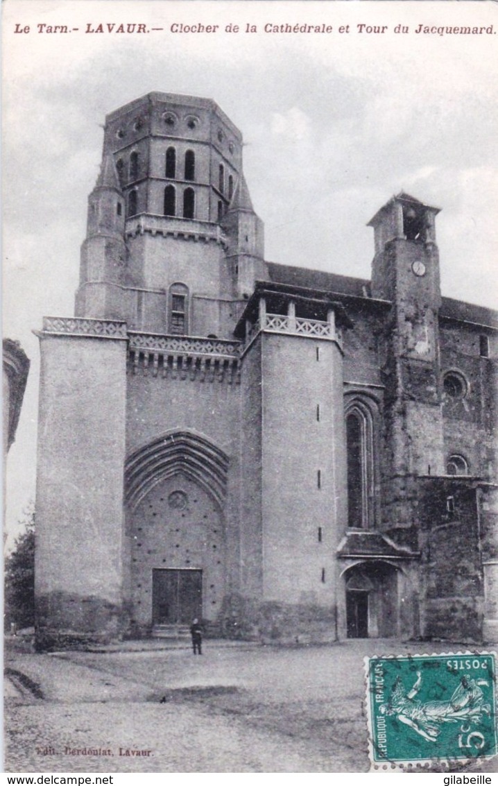 81 - Tarn -  LAVAUR -  Clocher De La Cathedrale Et Tour Du Jacquemard - Lavaur