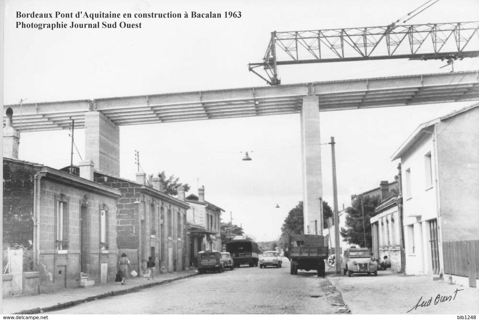 [33] Gironde > Bordeaux Construction Du Pont D' Aquitaine à Bacalan 1963 Reproduction Photographie Journal Sud Ouest - Bordeaux